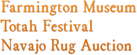 Farmington Museum Totah Festival Navajo Rug Auction